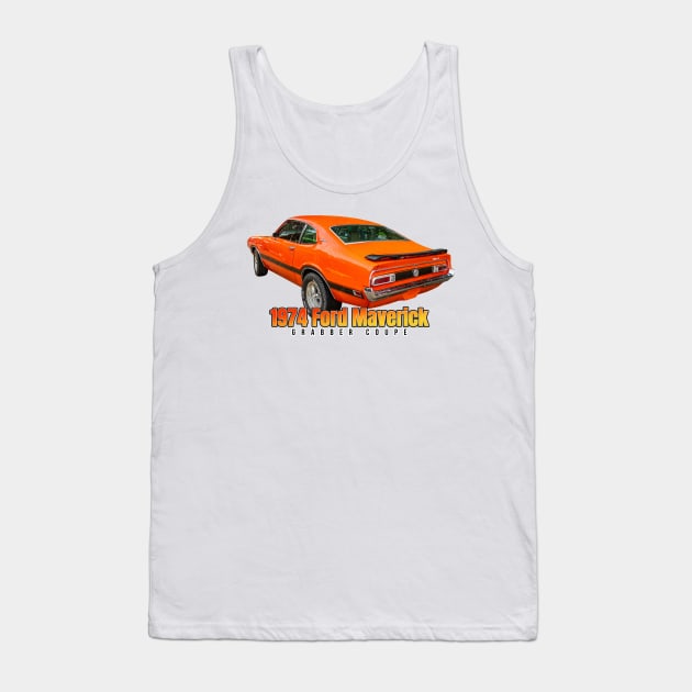 1974 Ford Maverick Grabber Coupe Tank Top by Gestalt Imagery